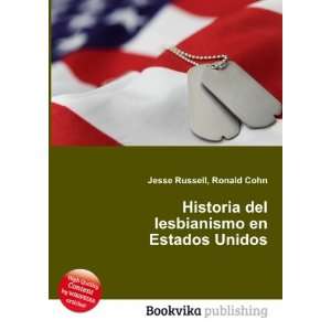  del lesbianismo en Estados Unidos Ronald Cohn Jesse Russell Books