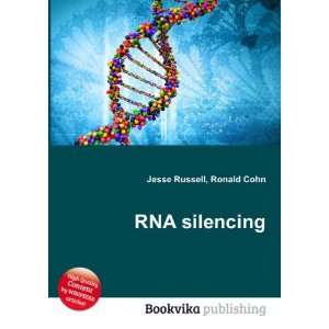  RNA silencing Ronald Cohn Jesse Russell Books