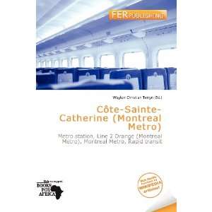  Côte Sainte Catherine (Montreal Metro) (9786200582874 