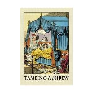  Tameing A Shrew 28x42 Giclee on Canvas