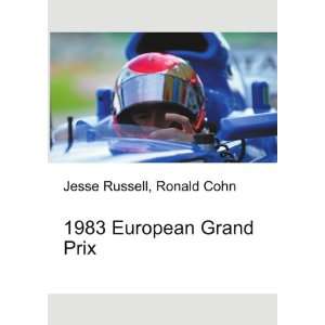  1983 European Grand Prix Ronald Cohn Jesse Russell Books