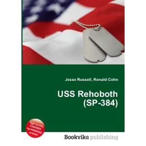  USS Rehoboth (SP 384) Ronald Cohn Jesse Russell Books