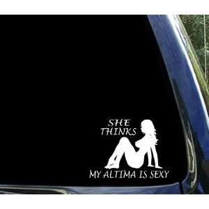  She thinks my ALTIMA is sexy ~ nissan car window decal 