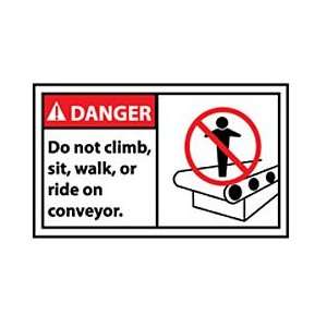   Machine Labels   Danger Do Not Climb, Sit, Walk Or Ride On Conveyor