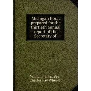  report of the Secretary of . Charles Fay Wheeler William James Beal