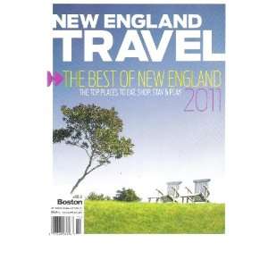  New England Travel Magazine (The Best of New England 2011 