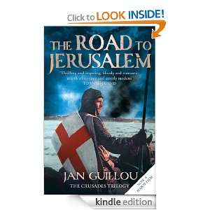 The Road to Jerusalem Crusades Trilogy Bk. 1 (Crusades Trilogy 1 