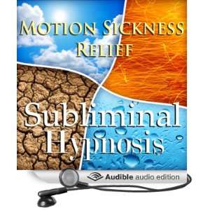 Motion Sickness Relief Subliminal Affirmations Seasickness & Travel 