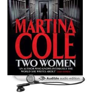  Two Women (Audible Audio Edition) Martina Cole 