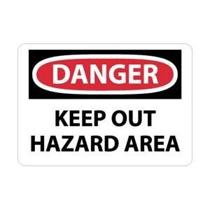 D568AD   Danger, Keep Out Hazard Area, 20 X 28, .040 Aluminum 