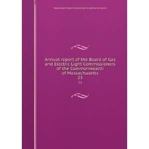  Annual report of the Board of Gas and Electric Light 