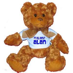    Its All About Alan Plush Teddy Bear with BLUE T Shirt Toys & Games