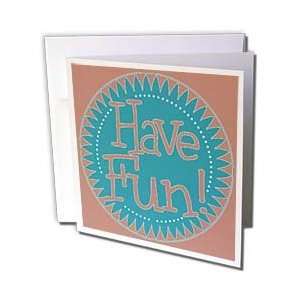  Anne Marie Baugh Fun Word Art   Turquoise On Brown Have 