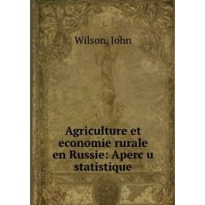 Agriculture et economie rurale en Russie ApercÌ¦u statistique (in 