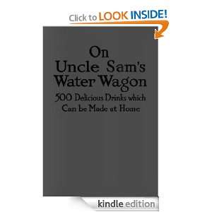 ON UNCLE SAMS WATER WAGON HELEN WATKEYS MOORE  Kindle 