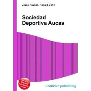  Sociedad Deportiva Aucas Ronald Cohn Jesse Russell Books