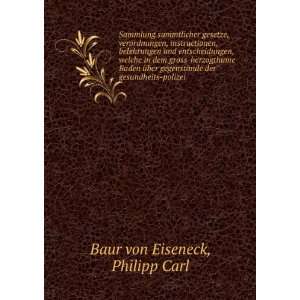   ¤nde der gesundheits polizei Philipp Carl Baur von Eiseneck Books
