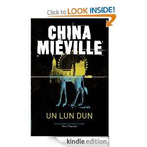 Un Lun Dun China Miéville  Kindle Store