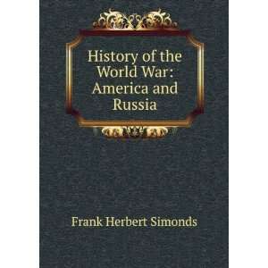  History of the World War America and Russia Frank 