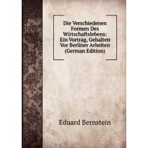   Arbeitern (German Edition) (9785874194772) Eduard Bernstein Books