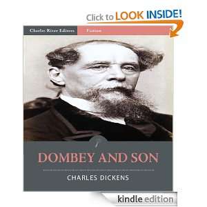 Dombey and Son (Illustrated) Charles Dickens, Charles River Editors 