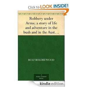   the Australian goldfields Rolf Boldrewood  Kindle Store