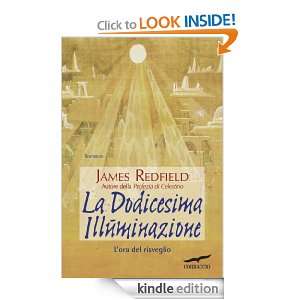 La Dodicesima Illuminazione (New age) (Italian Edition) James 