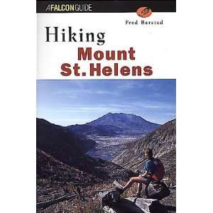  Hiking Mount St. Helens [Paperback] Fred Barstad Books