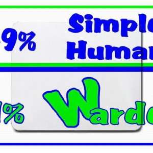  49% Simple Human 51% Warden Mousepad