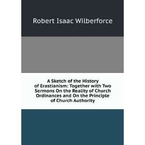   On the Principle of Church Authority Robert Isaac Wilberforce Books