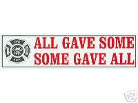 ALL GAVE SOME  SOME GAVE ALL FIREFIGHTER MEMORIAL DECAL  