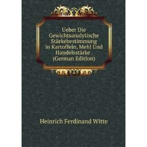   HandelsstÃ¤rke . (German Edition) Heinrich Ferdinand Witte Books