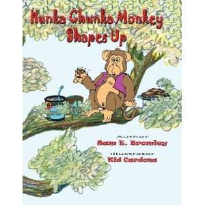  Hunka Chunka Monkey Shapes Up[ HUNKA CHUNKA MONKEY SHAPES 