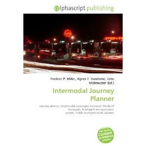  Intermodal Journey Planner (9786133763531) Books