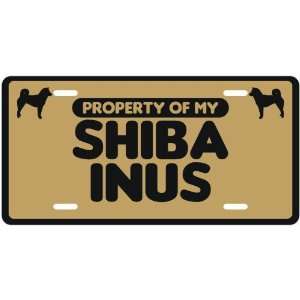  NEW  PROPERTY OF MY SHIBA INUS  LICENSE PLATE SIGN DOG 