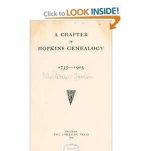  A Chapter Of Hopkins Genealogy. 1735 1905 Ella Warren 