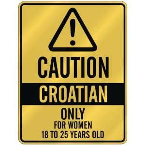   18 TO 25 YEARS OLD  PARKING SIGN COUNTRY CROATIA