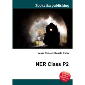  NER Class P2 Ronald Cohn Jesse Russell Books