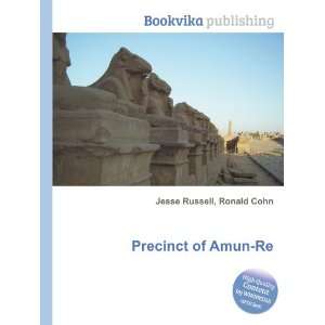  Precinct of Amun Re Ronald Cohn Jesse Russell Books