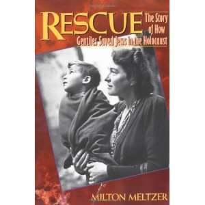  Rescue The Story of How Gentiles Saved Jews in the 