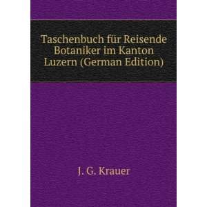  Taschenbuch fÃ¼r Reisende Botaniker im Kanton Luzern 