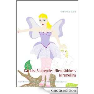 Das leise Sterben des Elfenmädchens Miramellina (German Edition 