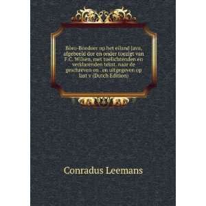   en . en uitgegeven op last v (Dutch Edition) Conradus Leemans Books