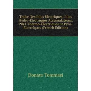  TraitÃ© Des Piles Ã?lectriques Piles Hydro Ã?lectriques 