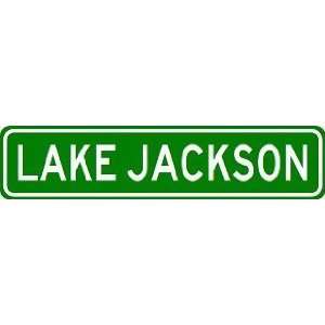  LAKE JACKSON City Limit Sign   High Quality Aluminum 