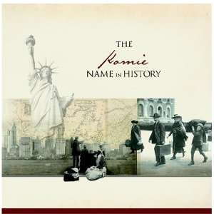  The Komie Name in History Ancestry Books