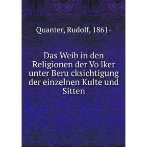   der einzelnen Kulte und Sitten Rudolf, 1861  Quanter Books