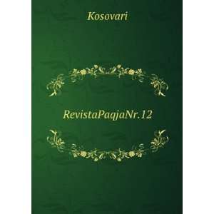  RevistaPaqjaNr.12 Kosovari Books