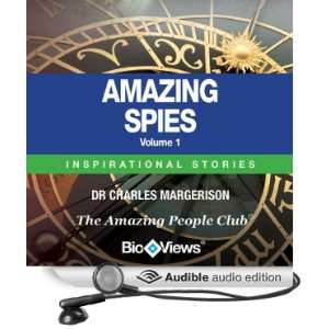 Amazing Spies   Volume 1 Inspirational Stories [Unabridged] [Audible 