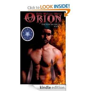 Orion. The fight for Vox (The Voxian Series) Ruth Watson Morris 